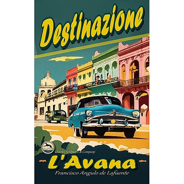 Destinazione L'Avana, Francisco Angulo de Lafuente