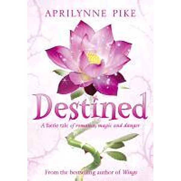 Destined, Aprilynne Pike