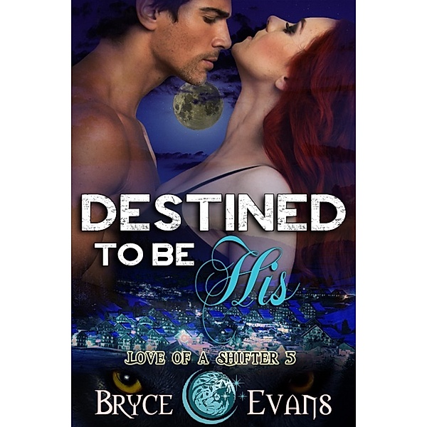 Destined to be His, Bryce Evans