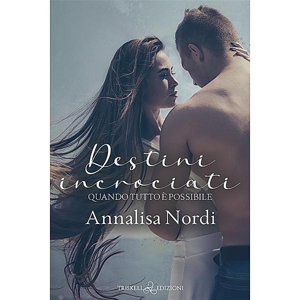 Destini incrociati, Annalisa Nordi