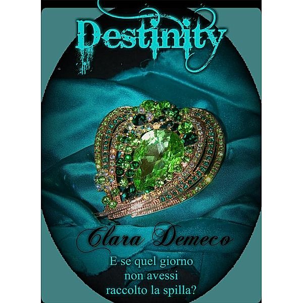 Destinity, Clara Demeco