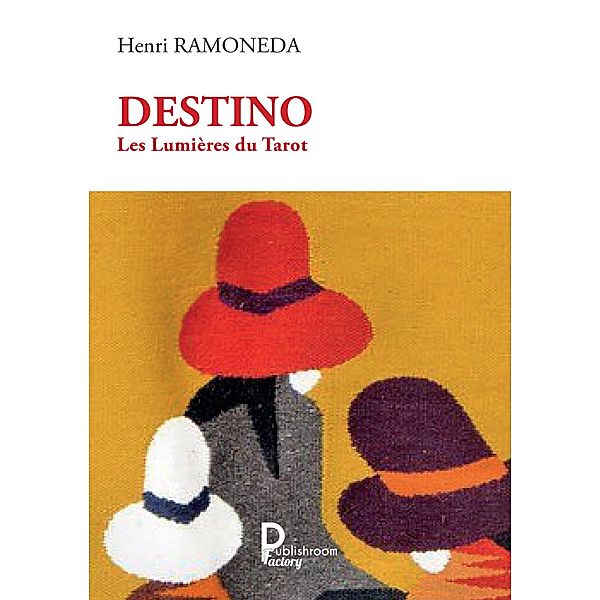 Destino, Henri Ramoneda