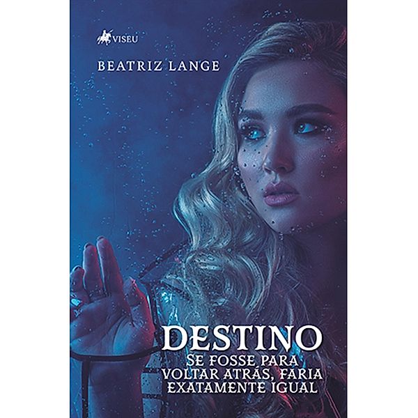 Destino, Beatriz Lange