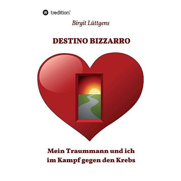 DESTINO BIZZARRO / tredition, Birgit Lüttgens