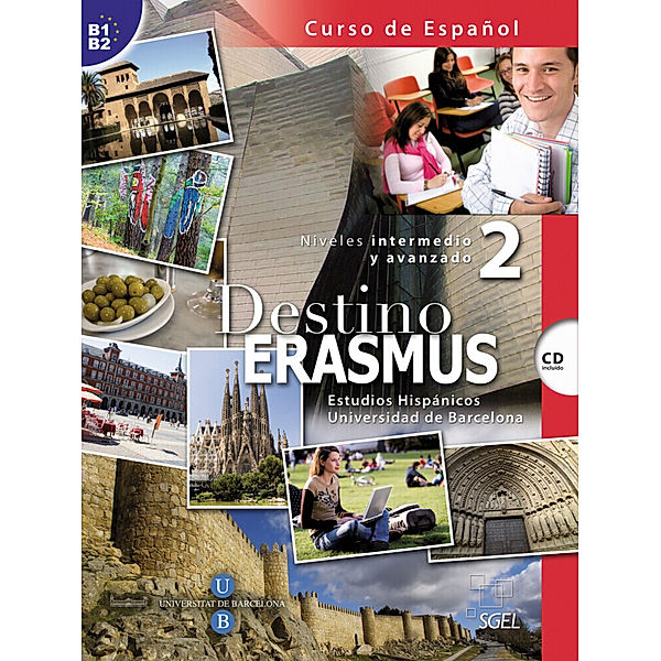 Destino ERASMUS 2 - Nivel intermedio y avanzado.Vol.2, Pilar Ballester Bielsa, Susana Catalán Gallén, Ángeles Díaz Tapia, Silvia López Ripoll, Ana López Samaniego, Miñ