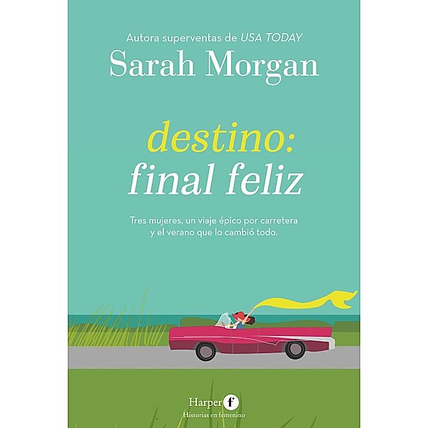 Destino: final feliz, Sarah Morgan