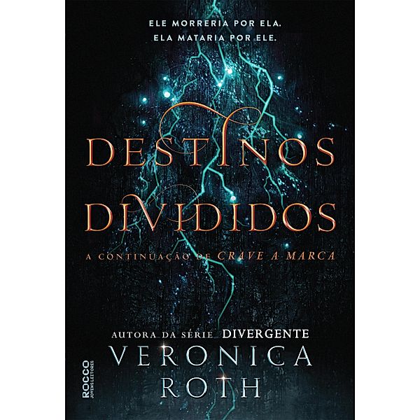 Destinos divididos / Crave a marca Bd.2, Veronica Roth