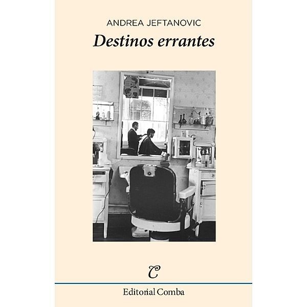 Destinos errantes / Ensayo Bd.14, Andrea Jeftanovic