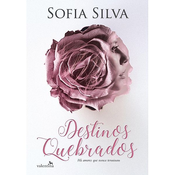 Destinos Quebrados / Quebrados Bd.3, Sofia Silva