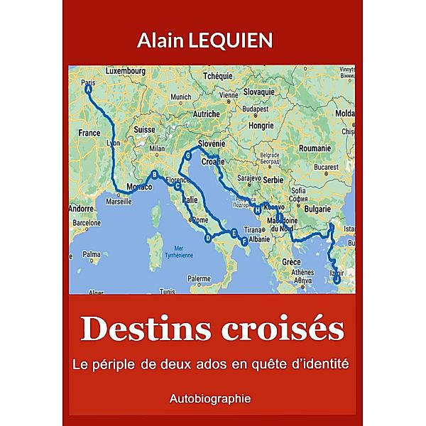 Destins croisés, Alain Lequien