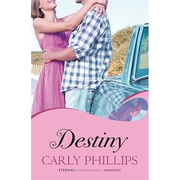 Destiny, Carly Phillips