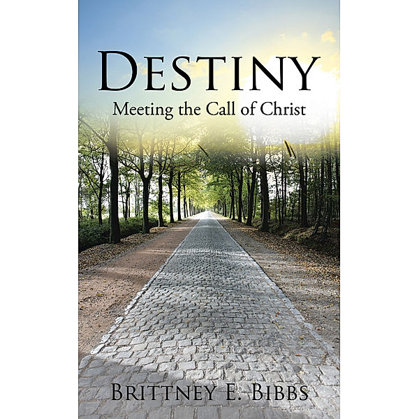 Destiny, Brittney E. Bibbs