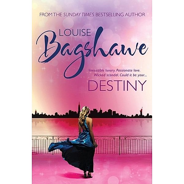 Destiny, Louise Bagshawe