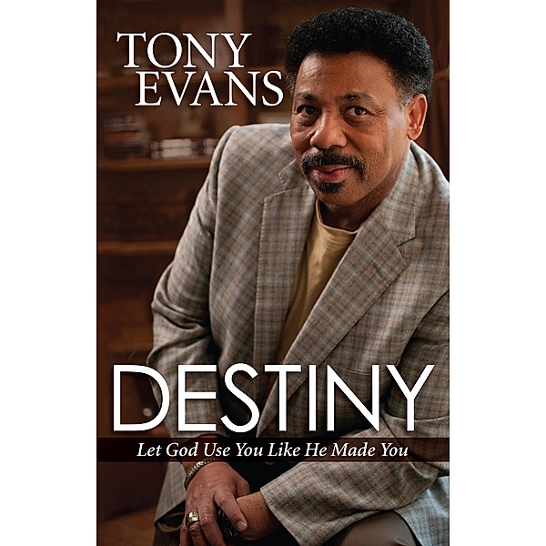 Destiny, Tony Evans