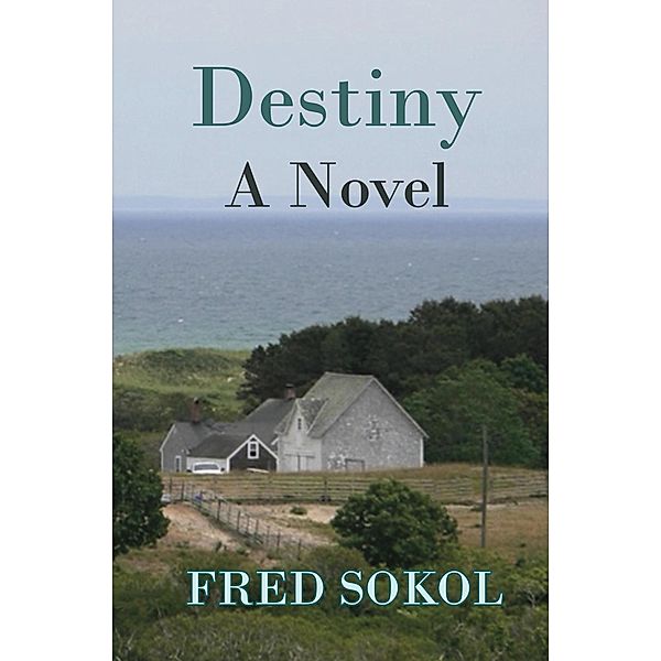 Destiny, Fred Sokol