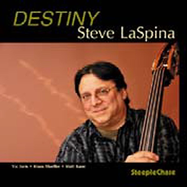 Destiny, Steve Laspina