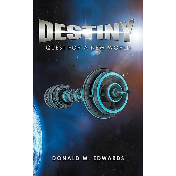 Destiny, Donald M. Edwards