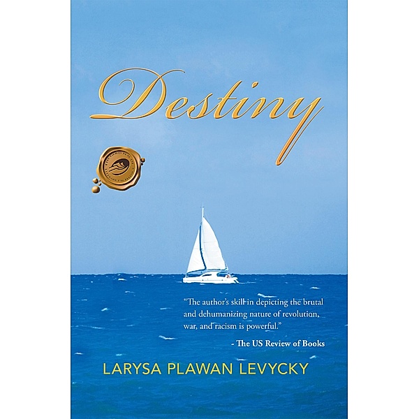 Destiny, Larysa Plawan Levycky