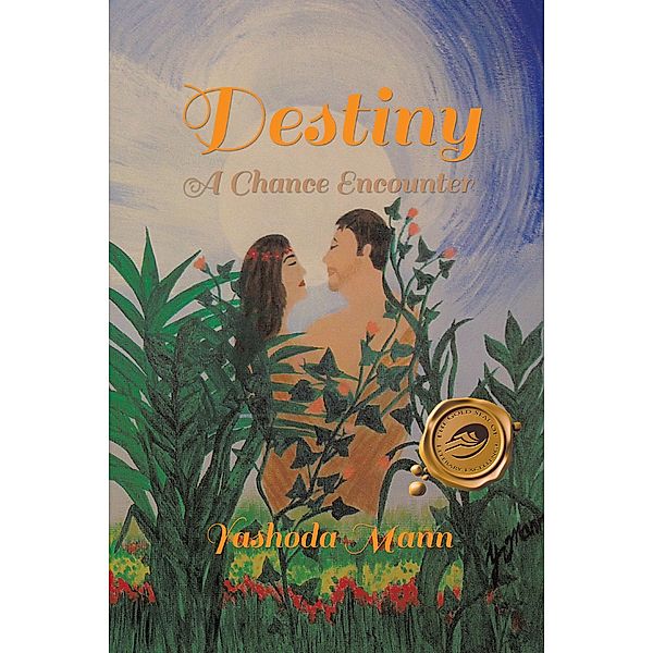 Destiny, Yashoda Mann