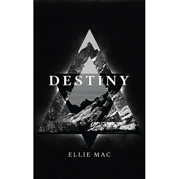 Destiny, Ellie Mac