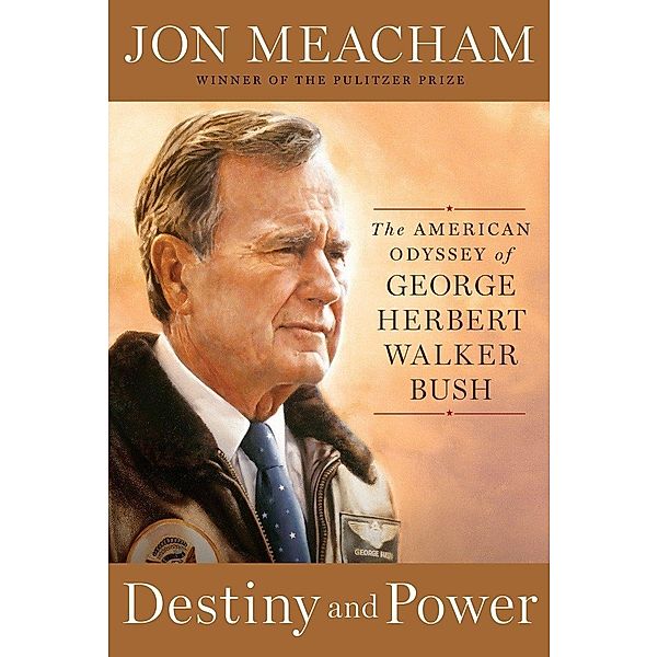 Destiny and Power, Jon Meacham