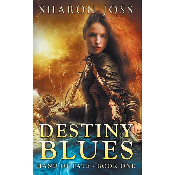 Destiny Blues (Hand of Fate, #1) / Hand of Fate, Sharon Joss