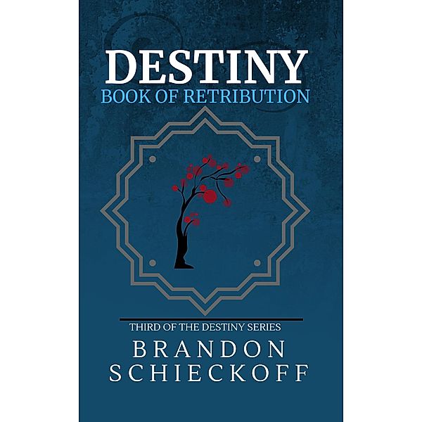 Destiny Book of Retribution / Destiny, Brandon Schieckoff