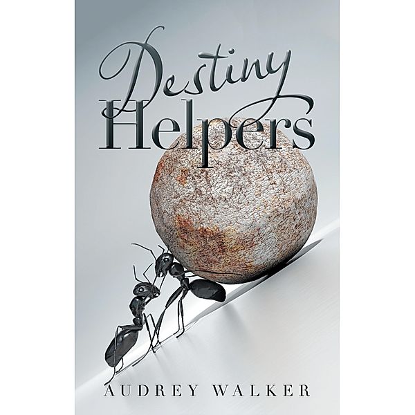Destiny Helpers, Audrey Walker