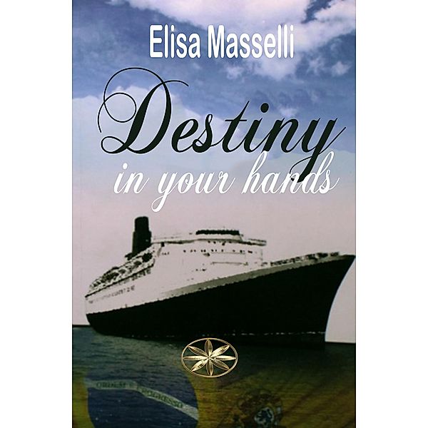 Destiny in Your Hands, Elisa Masselli