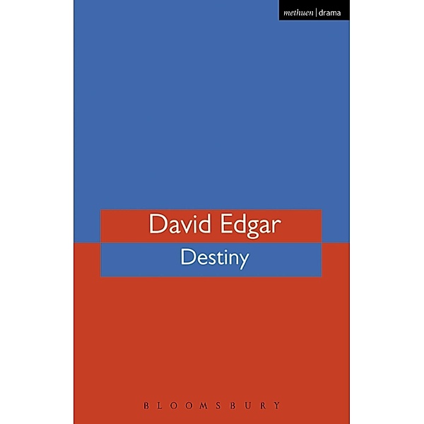 Destiny / Modern Plays, David Edgar