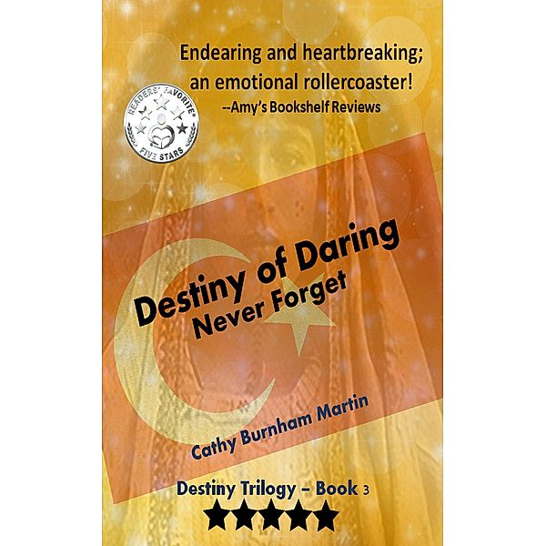 Destiny of Daring (The Destiny Series, #3) / The Destiny Series, Cathy Burnham Martin