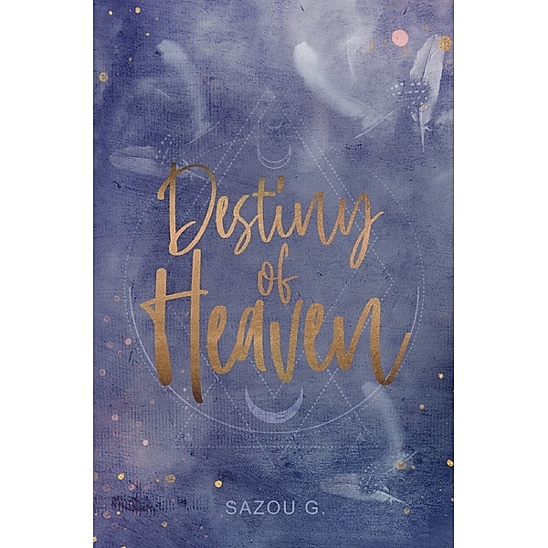 Destiny of Heaven, Sazou G