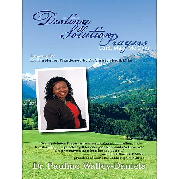 Destiny Solution Prayers, Dr. Pauline Walley-Daniels