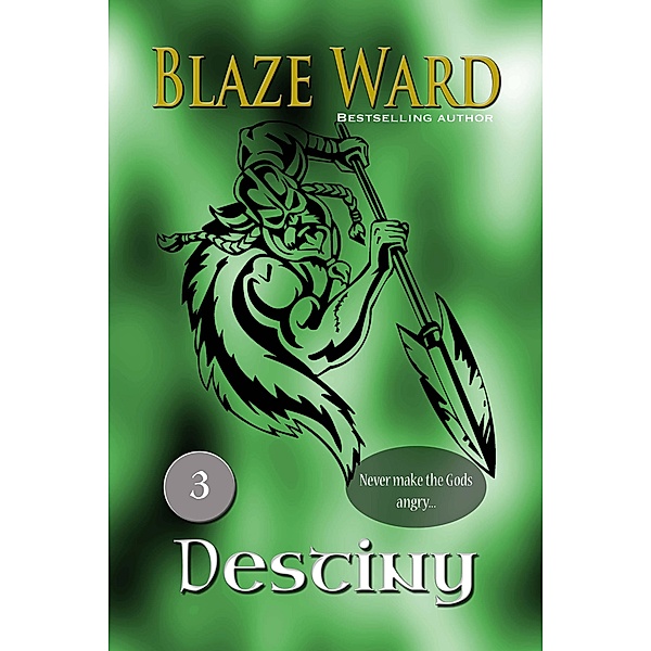 Destiny (The Brak Stories, #3) / The Brak Stories, Blaze Ward