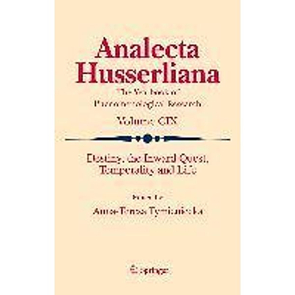 Destiny, the Inward Quest, Temporality and Life / Analecta Husserliana Bd.109