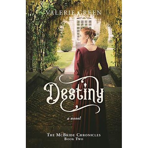 Destiny / The McBride Chronicles Bd.II, Valerie Green