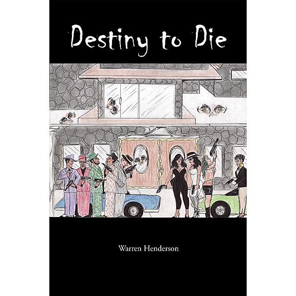 Destiny to Die, Warren Henderson