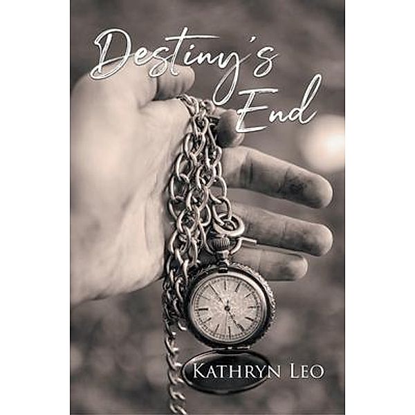 Destiny's End / Kathryn Leo Books, Kathryn Leo