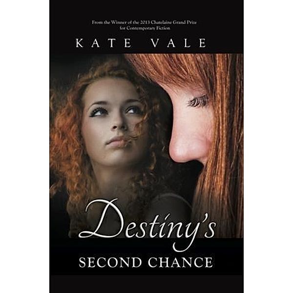 Destiny's Second Chance, Kate Vale