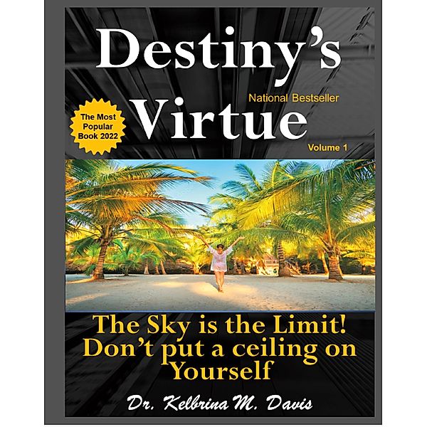 Destiny's Virtue | Volume 1, Kelbrina M. Davis