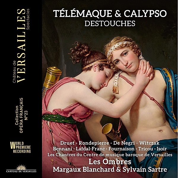 Destouches: Télémaque & Calypso, Antonin Rondepierre, Emmanuelle de Negri, Les Ombres