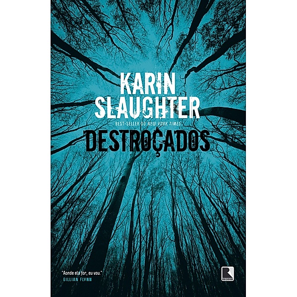 Destroçados, Karin Slaughter