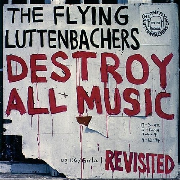 Destroy All Music Reviste, Flying Luttenbachers