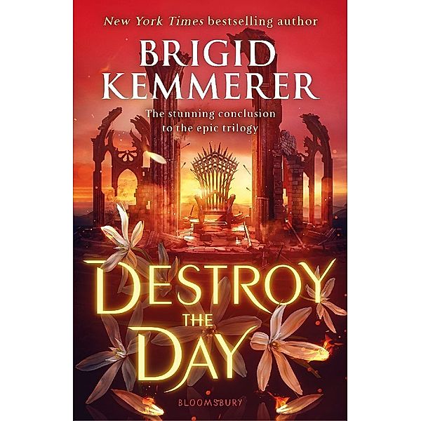 Destroy the Day, Brigid Kemmerer