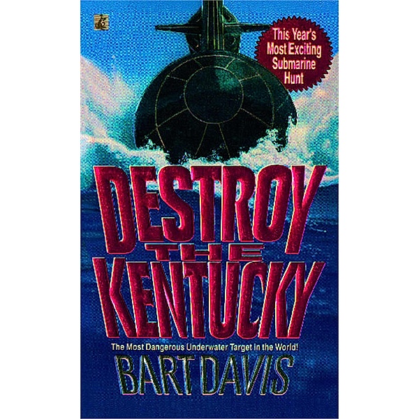 Destroy the Kentucky, Bart Davis