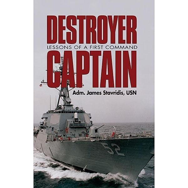 Destroyer Captain, James Stavridis