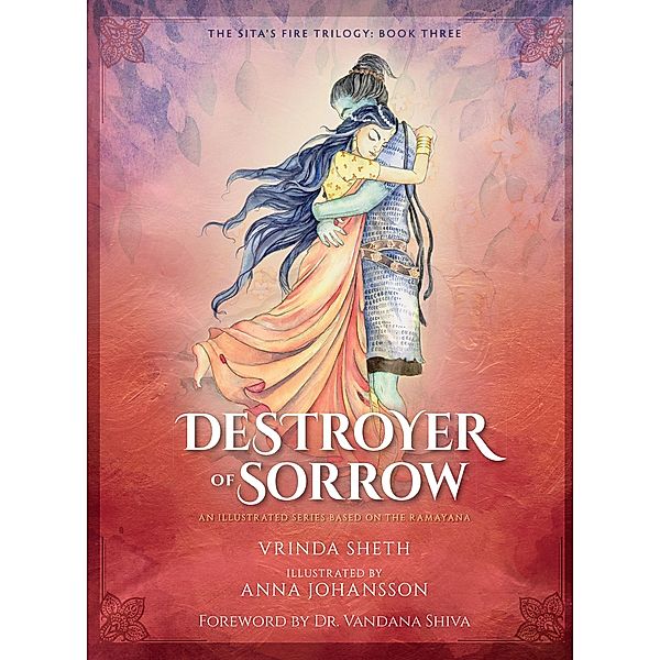 Destroyer of Sorrow / The Sita's Fire Trilogy, Vrinda Sheth