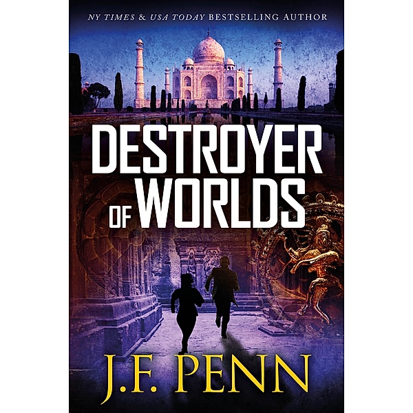 Destroyer of Worlds (ARKANE Thrillers, #8) / ARKANE Thrillers, J. F. Penn