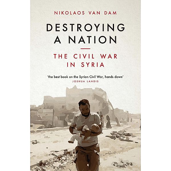 Destroying a Nation, Nikolaos Van Dam