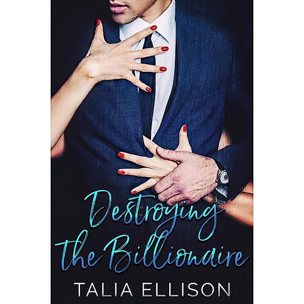 Destroying the Billionaire, Talia Ellison